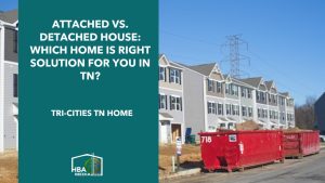 Attached vs. Detached House: Which Home is Right Solution for You in TN?