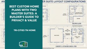 Best Custom Home Plans with Two Master Suites: A Builder’s Guide to Privacy & Value