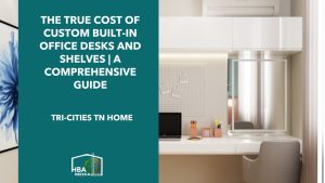 The True Cost of Custom Built-in Office Desks and Shelves | A Comprehensive Guide